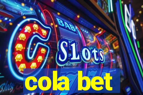 cola bet